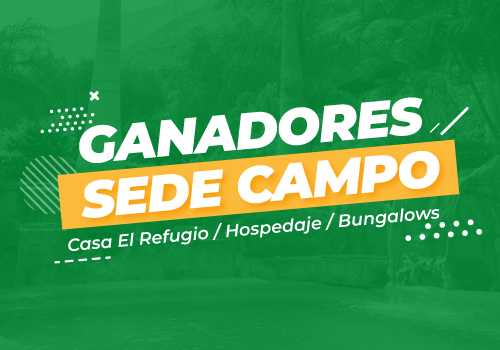 GANADORES DE SORTEO: Sede Campo | Casa El Refugio, hospedaje, bungalows