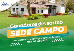 GANADORES DEL SORTEO SEDE CAMPO MES DE AGOSTO