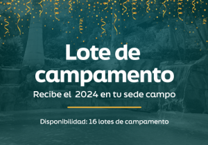 LOTES DE CAMPAMENTO EN SEDE CAMPO – AÑO NUEVO 2024