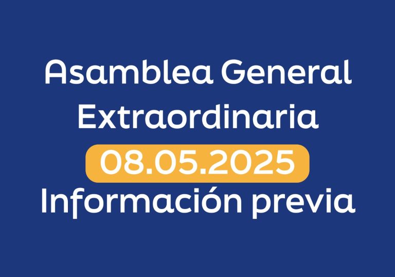 Asamblea General Extraordinaria – Información previa