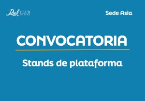 Convocatoria para Stands de Plataforma – Sede Asia
