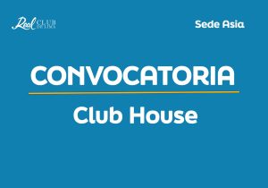 Convocatoria Club House – Sede Asia