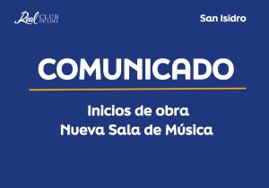 Comunicado – Inicios de obra de Nueva Sala de Música