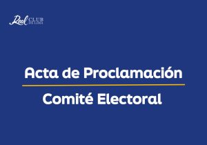 Acta de Proclamación – Comité Electoral